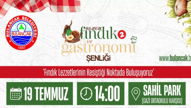 Bulancak’ta 2. Fındık ve Gastronomi Şenliği 18-20 Temmuz’da Gerçekleştirilecek