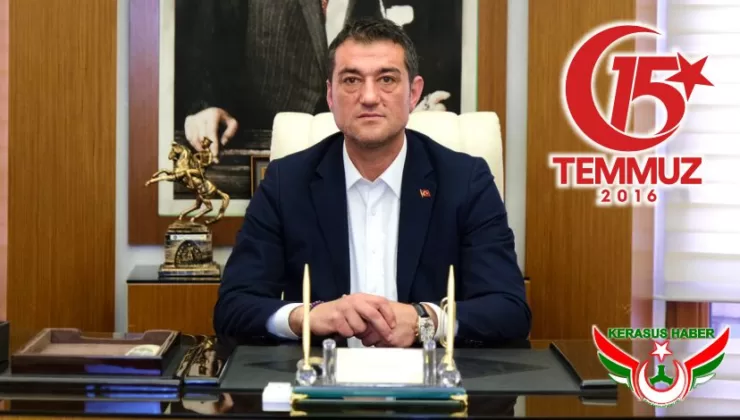 Başkan Köse’nin 15 Temmuz Mesajı