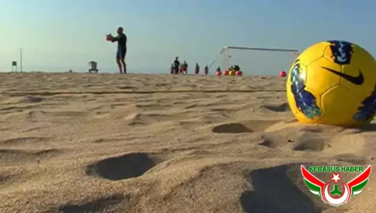 Plaj Futbolu Heyecanı Başlıyor