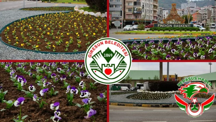 “Giresun’un Güzelliğine Güzellik Katıyoruz”