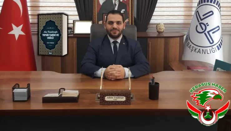 Adem Taşbaşı’ndan, Tefsir Alanına Önemli Katkı